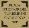 Placa d'Honor del Turisme de Catalunya 2005